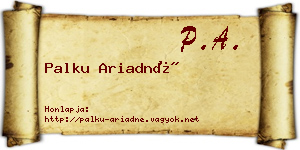 Palku Ariadné névjegykártya